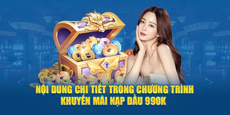 Những thông tin về chương trình khuyến mãi nạp đầu cần nhớ