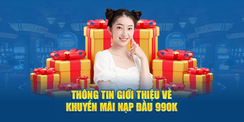 Khuyến Mãi Nạp Đầu 99OK & Những Quy Tắc Cần Nhớ 2025