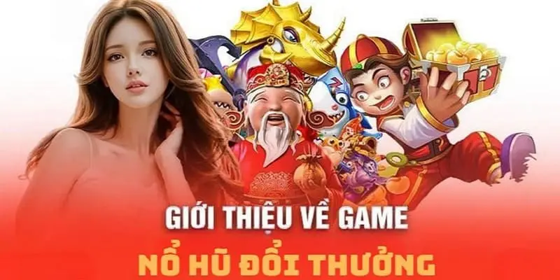 Nổ hũ 99OK - Sảnh game cá cược hấp dẫn hàng đầu hệ thống